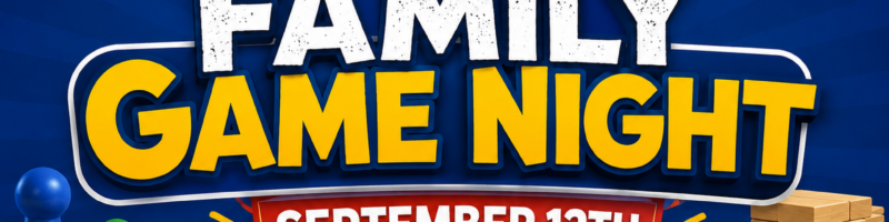 Poster for Avenue T Church of Christ Family Game Night on September 12, with dice, cards, and game pieces.